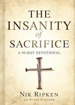 The Insanity of Sacrifice