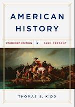 American History, Combined Edition: 1492 - Present