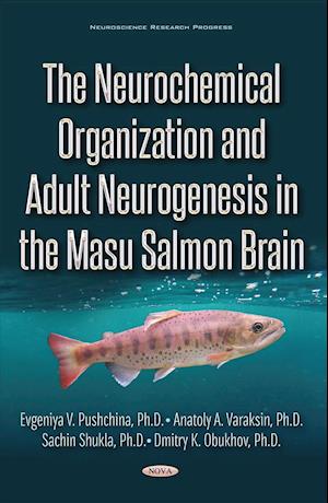 The Neurochemical Organization and Adult Neurogenesis in the Masu Salmon Brain