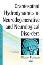 Craniospinal Hydrodynamics in Neurodegenerative and Neurological Disorders