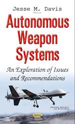 Autonomous Weapon Systems