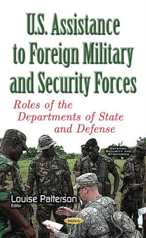 U.S. Assistance to Foreign Military and Security Forces