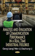 Analysis & Evaluation of Communication Performance in a Real Time Industrial Fieldbus
