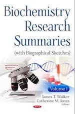 Biochemistry Research Summaries (with Biographical Sketches)