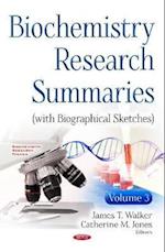 Biochemistry Research Summaries (with Biographical Sketches)