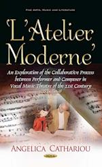 'L'Atelier Moderne'