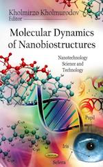 Molecular Dynamics of Nanobiostructures