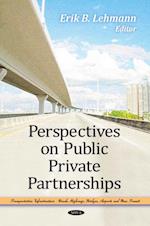 Perspectives on Public Private Partnerships