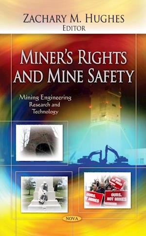 Miner's Rights and Mine Safety