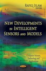 New Developments in Intelligent Sensors and Models