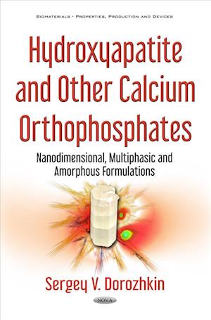 Hydroxyapatite & Other Calcium Orthophosphates