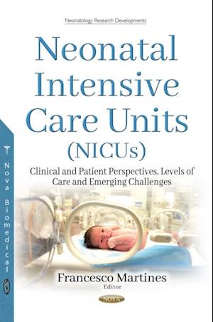 Neonatal Intensive Care Units (NICUs)