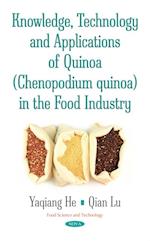 Knowledge, Technology and Applications of Quinoa (Chenopodium quinoa) in the Food Industry