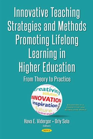 Innovative Teaching Strategies and Methods Promoting Lifelong Learning in Higher Education