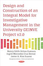 Design & Construction of an Integral Model for Investigative Management in the University GEINVE Project v2.0