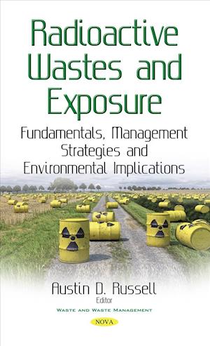 Radioactive Wastes & Exposure