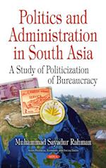 Politics and Administration in South Asia