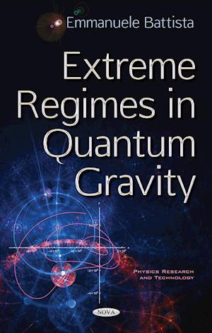 Extreme Regimes in Quantum Gravity