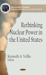 Rethinking Nuclear Power in the United States