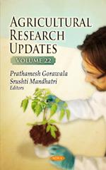Agricultural Research Updates. Volume 22