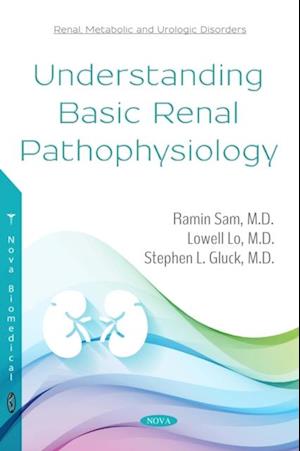 Understanding Basic Renal Physiology