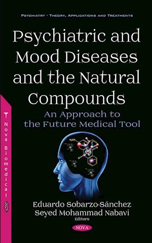 Psychiatric and Mood Diseases and the Natural Compounds