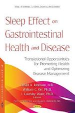 Sleep Effect on Gastrointestinal Health and Disease