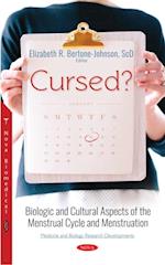 Cursed? Biologic and Cultural Aspects of the Menstrual Cycle and Menstruation