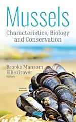 Mussels: Characteristics, Biology and Conservation