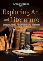 Exploring Art and Literature: Interpretations, Perspectives and Influences