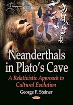 Neanderthals in Platos Cave