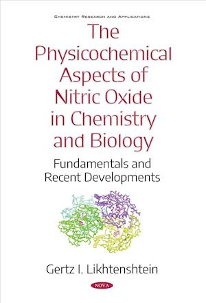 The Physicochemical Aspects of Nitric Oxide in Chemistry and  Biology