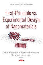 First-Principle vs. Experimental Design of Nanomaterials