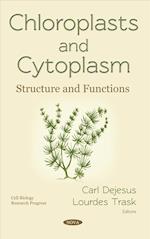 Chloroplasts and Cytoplasm