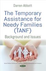 The Temporary Assistance for Needy Families (TANF)