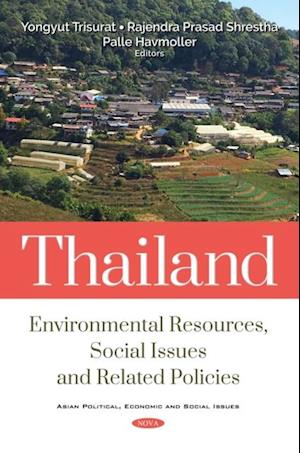 Thailand: Environmental Resources, Social Issues and Related Policies