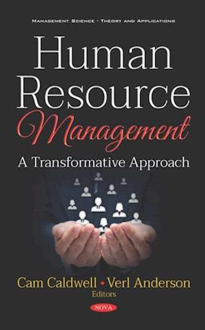 Human Resource Management: A Transformative Approach