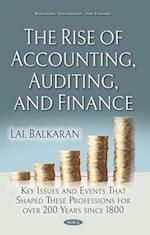 Rise of Accounting, Auditing, and Finance: Key Issues and Events That Shaped These Professions for over 200 Years since 1800