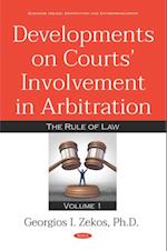Developments on Courts' Involvement in Arbitration. Volume 1: The Rule of Law