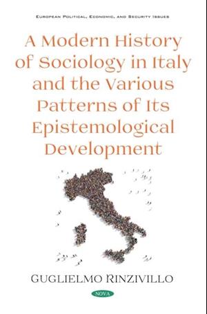 Modern History of Sociology in Italy and the Various Patterns of Its Epistemological Development