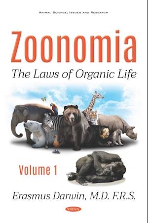 Zoonomia. Volume I: The Laws of Organic Life