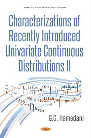 Characterizations of Recently Introduced Univariate Continuous Distributions II