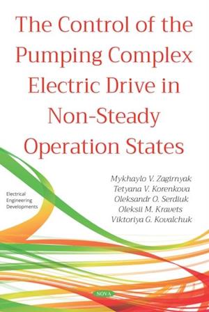 Control of the Pumping Complex Electric Drive in Non-Steady Operation States