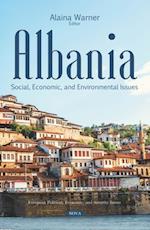 Albania: Social, Economic, and Environmental Issues