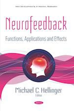 Neurofeedback: Functions, Applications and Effects