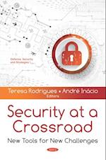 Security at a Crossroad: New Tools for New Challenges