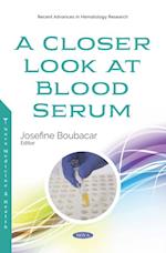 Closer Look at Blood Serum