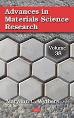 Advances in Materials Science Research. Volume 38