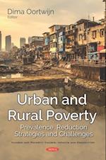 Urban and Rural Poverty: Prevalence, Reduction Strategies and Challenges