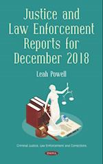 Justice and Law Enforcement Reports for December 2018